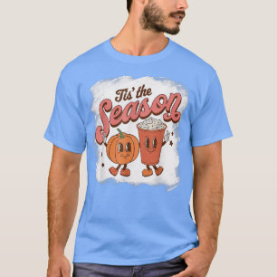 Tis The Season Pumpkin Spice Fall Autumn Hallowee T-Shirt