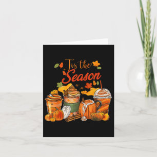 Tis The Season Pumpkin Spice Fall Autumn Halloween Card