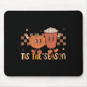 Tis The Season Pumpkin Spice Funny Fall Vibes Autu Mouse Mat