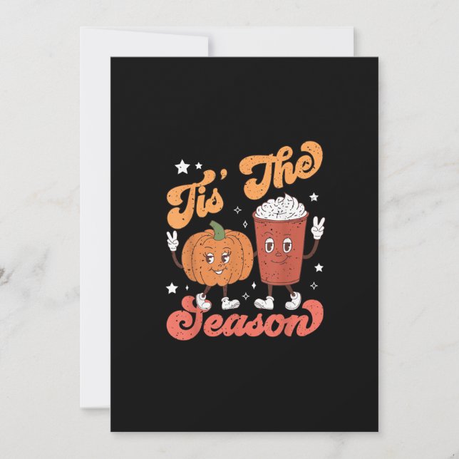 Tis The Season Pumpkin Spice Latte Fall Thanksgivi Holiday Card (Front)