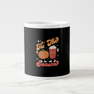 Tis The Season Pumpkin Spice Latte Fall Thanksgivi Large Coffee Mug