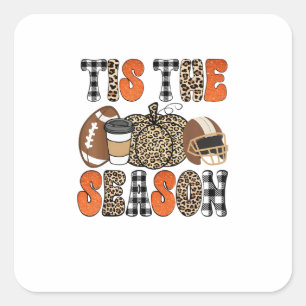 Tis The Season Pumpkin Thanksgiving Football Funny Square Sticker