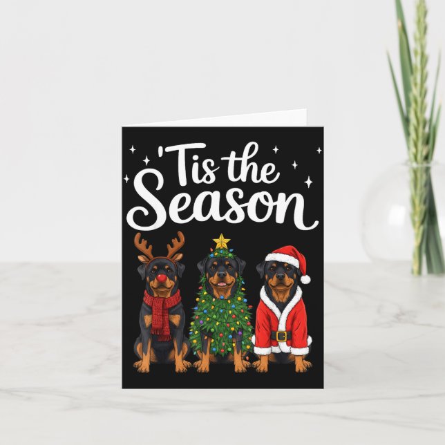 Tis The Season Rottweiler Christmas Santa Rottie D Card (Front)