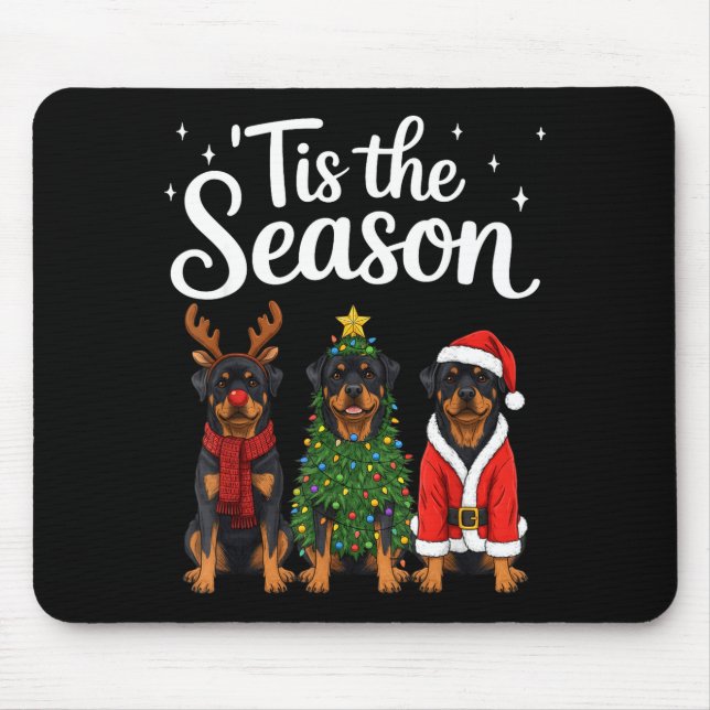 Tis The Season Rottweiler Christmas Santa Rottie D Mouse Mat (Front)