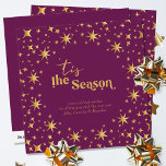 Tis the Season Simple Elegant Plum and Gold Stars Holiday Card<br><div class="desc">Tis the Season,  modern and elegant personalised holiday card. The card is decorated with gold stars and lettered in script calligraphy and festive typography. Simple minimal typography design framed with an abundance of golden stars. The template is ready for you to personalise the greeting and add your name(s).</div>