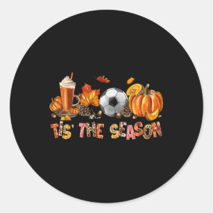 Tis The Season Soccer Pumpkin Spice Fall Leaves Classic Round Sticker