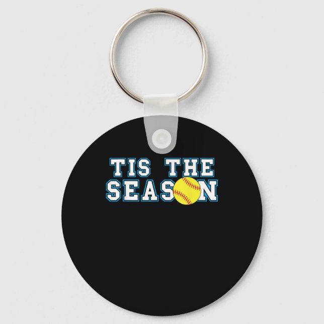 Tis The Season Softball Coach Creative Casual Key Ring (Front)