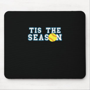 Tis The Season Softball Coach Creative Casual Mouse Mat