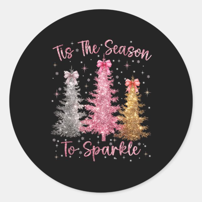 Tis The Season Sparkle Christmas Tree Xmas Women G Classic Round Sticker (Front)