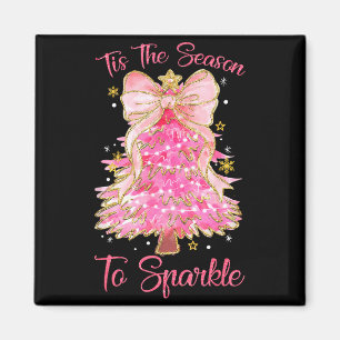 Tis The Season Sparkle Christmas Tree Xmas Women G Magnet