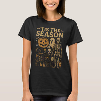 Tis The Season Spooky Halloween Skeleton T-Shirt