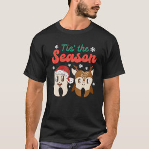 Tis The Season Teeth Santa Hat Reindeer Dental Chr T-Shirt