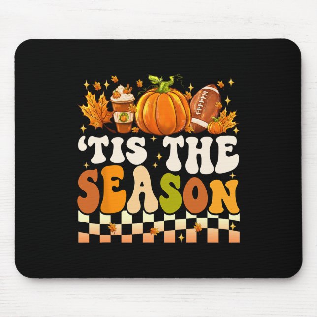 Tis The Season Thanksgiving Fall Football Pumpkin  Mouse Mat (Front)