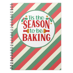 Tis the Season to be Baking Notebook
