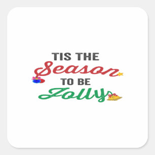 Tis The Season To Be Careful Classic Stickers