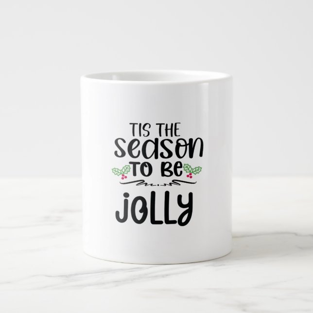 Tis The Season To Be Careful New Year Celebration  Large Coffee Mug (Front)