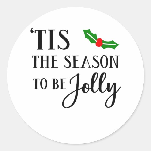 Tis The Season To Be Christmas Mistletoe Classic Round Sticker (Front)