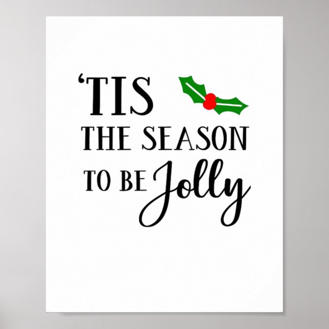 Tis The Season To Be Christmas Mistletoe Poster (Front)