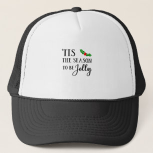 Tis The Season To Be Christmas Mistletoe Trucker Hat