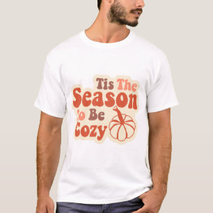 Tis the Season to be Cosy Halloween Groovy T-Shirt