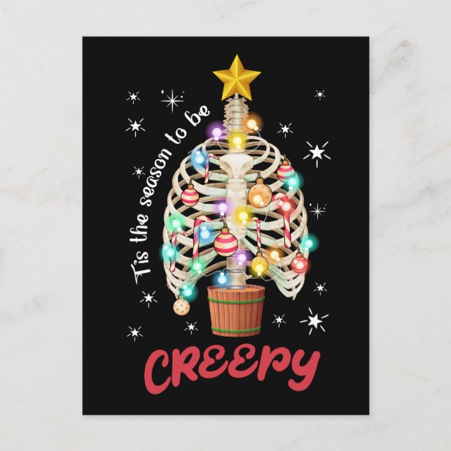 Tis the season to be creepy skeleton Ugly Xmas  Postcard (Front)