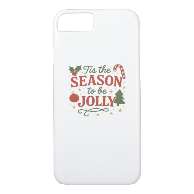 Tis The Season To Be Design Creative Style Case-Mate iPhone Case (Back)
