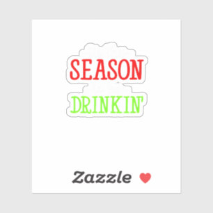 Tis The Season To Be Drinkin Holiday Season