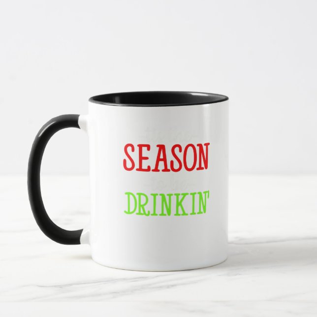 Tis The Season To Be Drinkin Holiday Season Mug (Left)