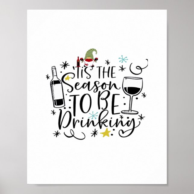 Tis The Season To Be Drinking Poster (Front)