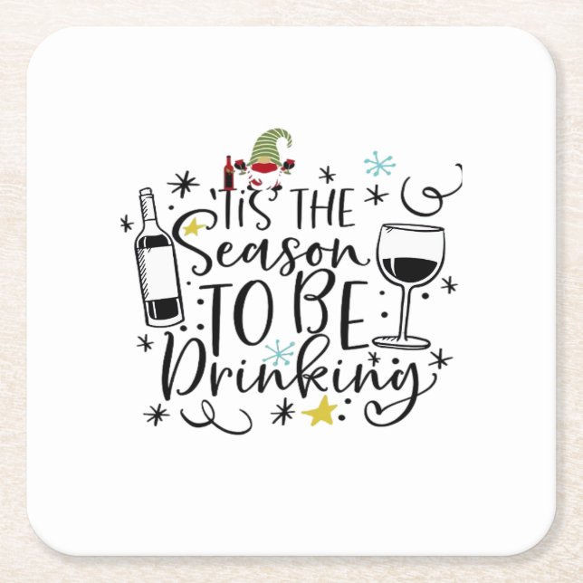 Tis The Season To Be Drinking Square Paper Coaster (Front)