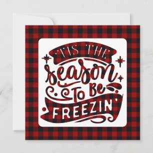 Tis the Season to be Freezin Buffalo Plaid Winter