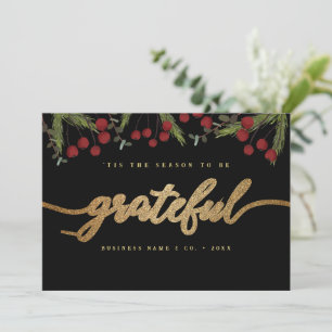 Tis the Season to be Grateful Holly Custom logo Holiday Card