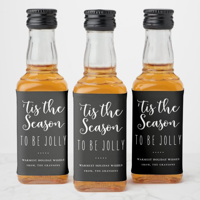 'Tis the Season to be Jolly Black Holiday Liquor Bottle Label (Bottles)