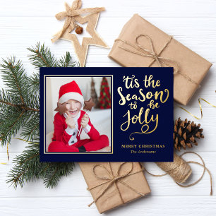 Tis The Season To Be Jolly Editable Colour Photo Foil Holiday Card