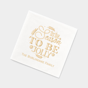 “Tis the Season to be Jolly” Family Name Foil Napkins