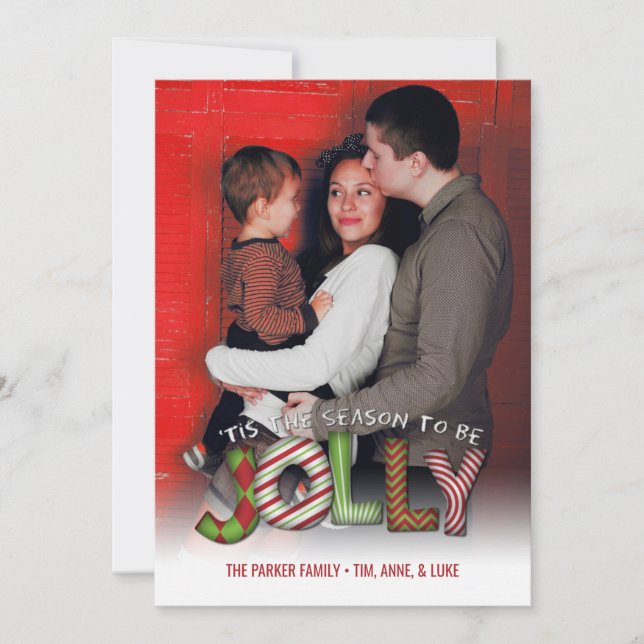 Tis The Season To Be Jolly Family Photo Holiday Card (Front)