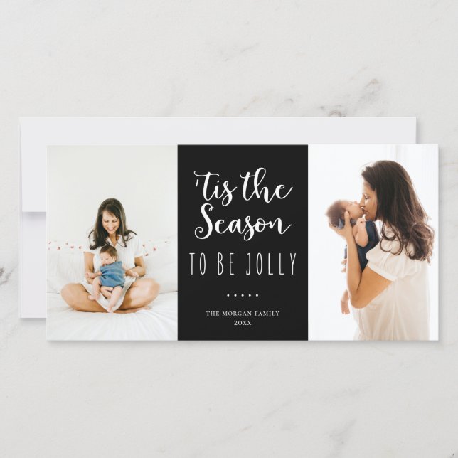 'Tis The Season To Be Jolly Festive Black Photo Holiday Card (Front)