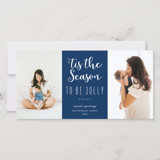 'Tis The Season To Be Jolly Festive Blue Photo Holiday Card (Front)