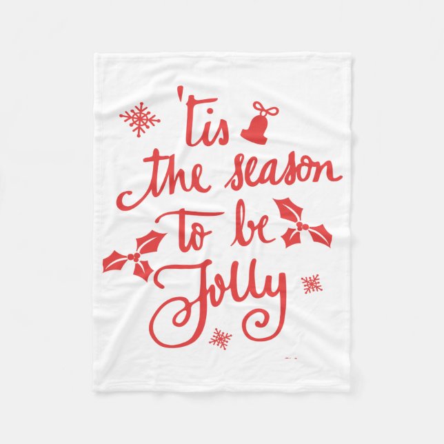 tis the season to be jolly fleece blanket (Front)