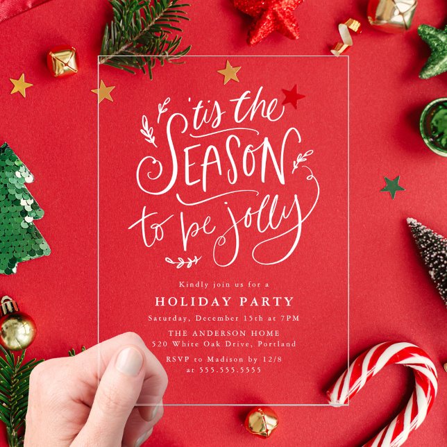 'Tis The Season to be Jolly Holiday Party Acrylic Invitations (Creator Uploaded)