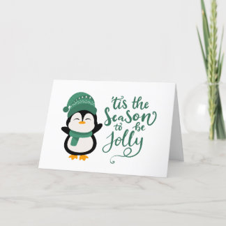 Tis The Season To Be Jolly, Penguin Christmas Holiday Card