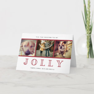 'Tis the Season to Be Jolly Photo Pet Christmas Holiday Card