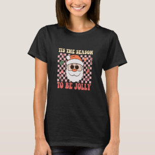Tis the season to be jolly retro style Santa T-Shirt