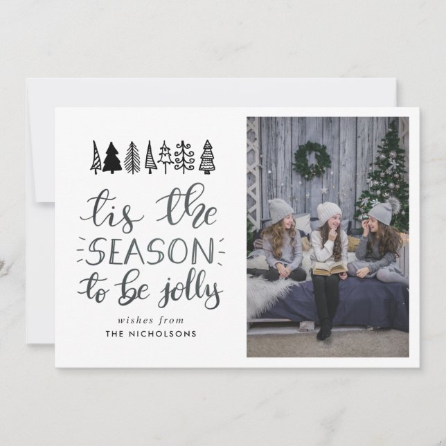 Tis The Season To Be Jolly Script Christmas Photo Holiday Card (Front)