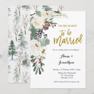 Tis The Season to be Married Christmas Floral Invitation