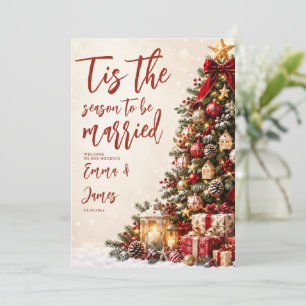 Tis the Season to Be Married Christmas Wedding In Invitation