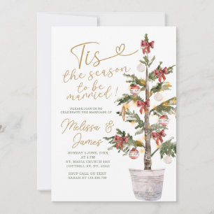 Tis the Season to Be Married Christmas Wedding Invitation
