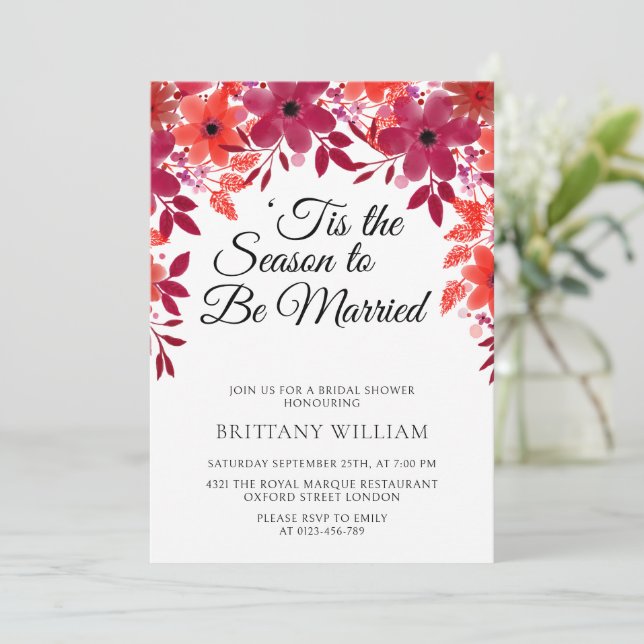 'Tis the Season to Be Married Floral Bridal Shower Invitation (Standing Front)