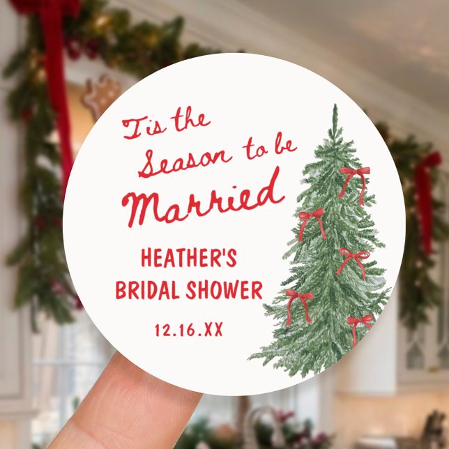 Tis the Season to be Married Holiday Bridal Shower Classic Round Sticker (Creator Uploaded)