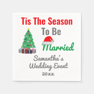 Tis The Season To Be Married Napkin